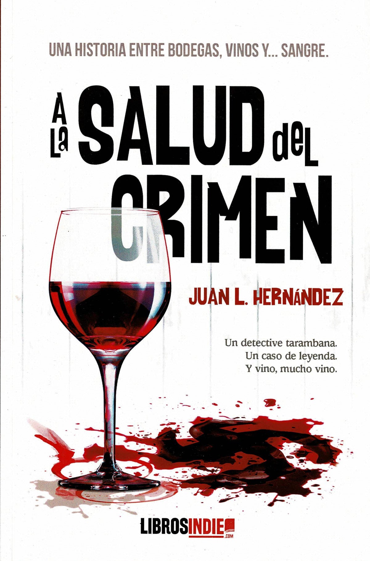 A LA SALUD DEL CRIMEN