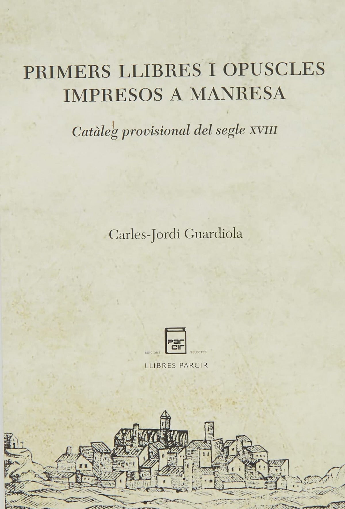 Primers llibres i opuscles impresos a Manresa
