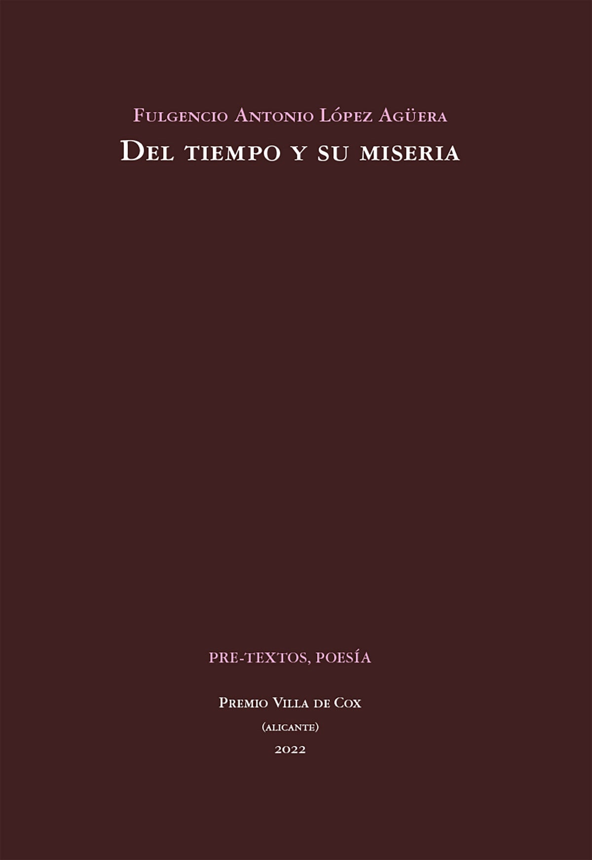 Del tiempo y su miseria
