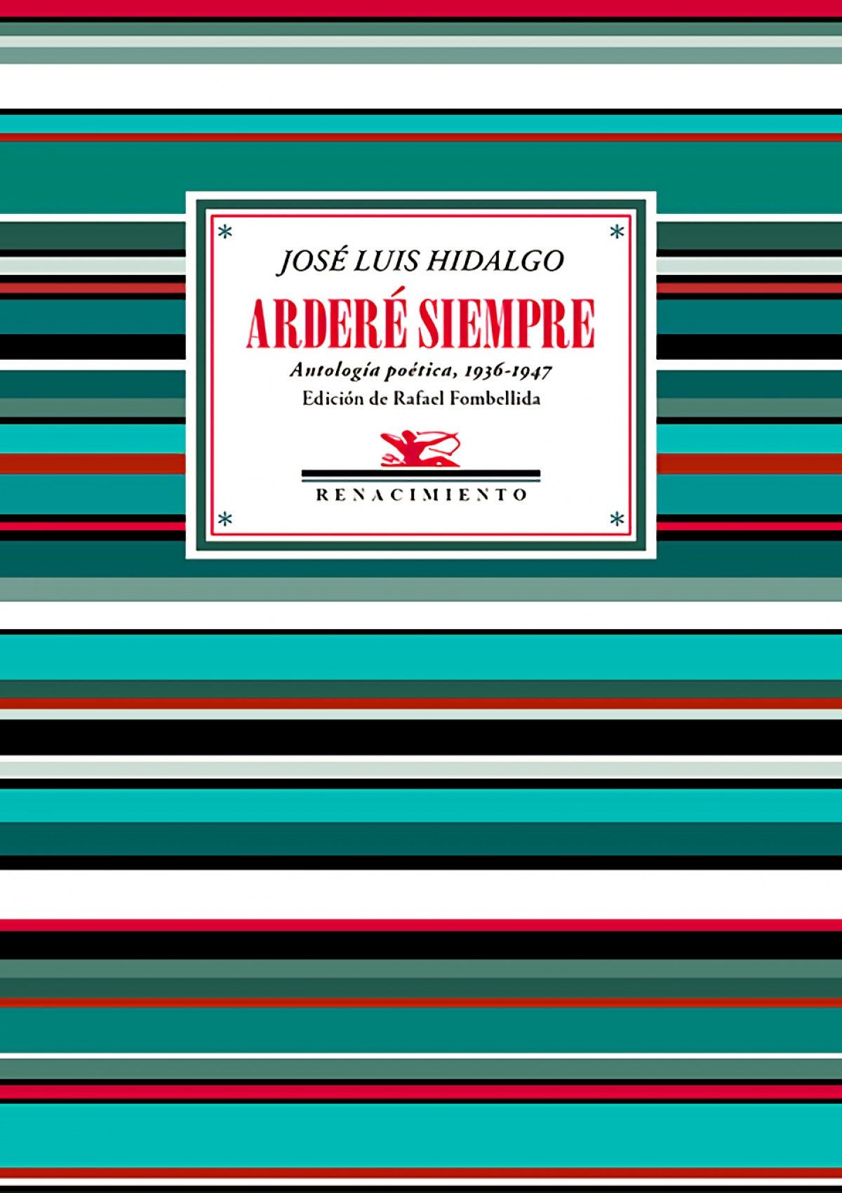 Arderé siempre