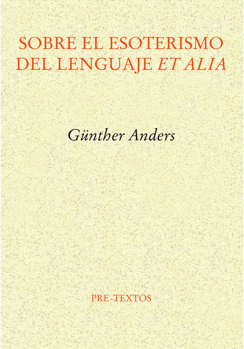 Sobre el esoterismo del lenguaje et alia