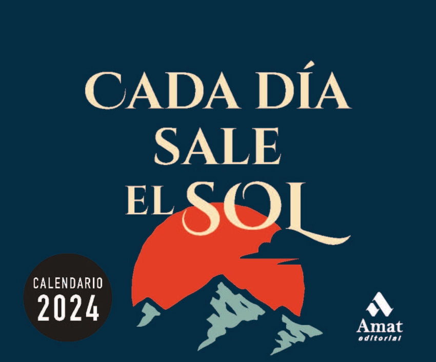 CALENDARIO CADA DÍA SALE EL SOL 2024