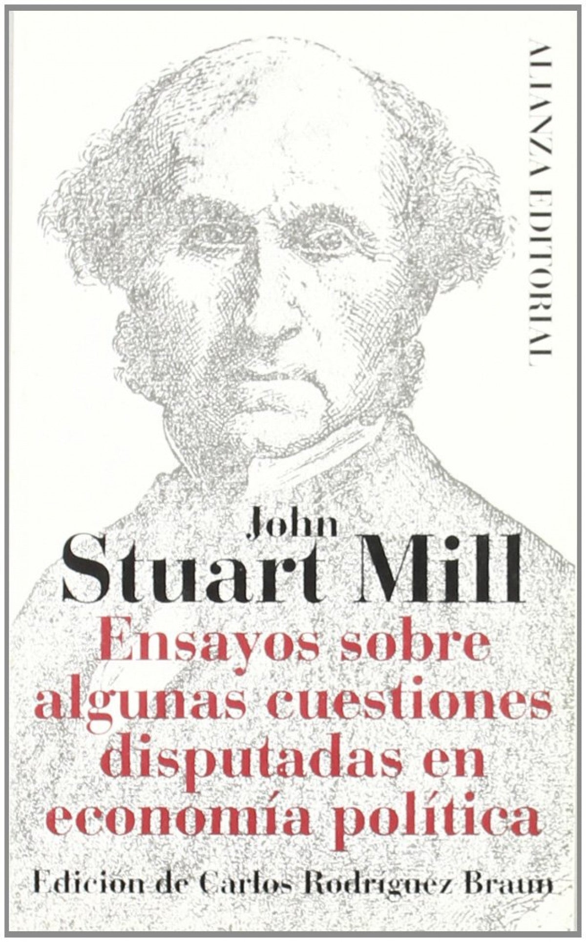 Ensayos sobre algunas cuestiones disputadas en economía política