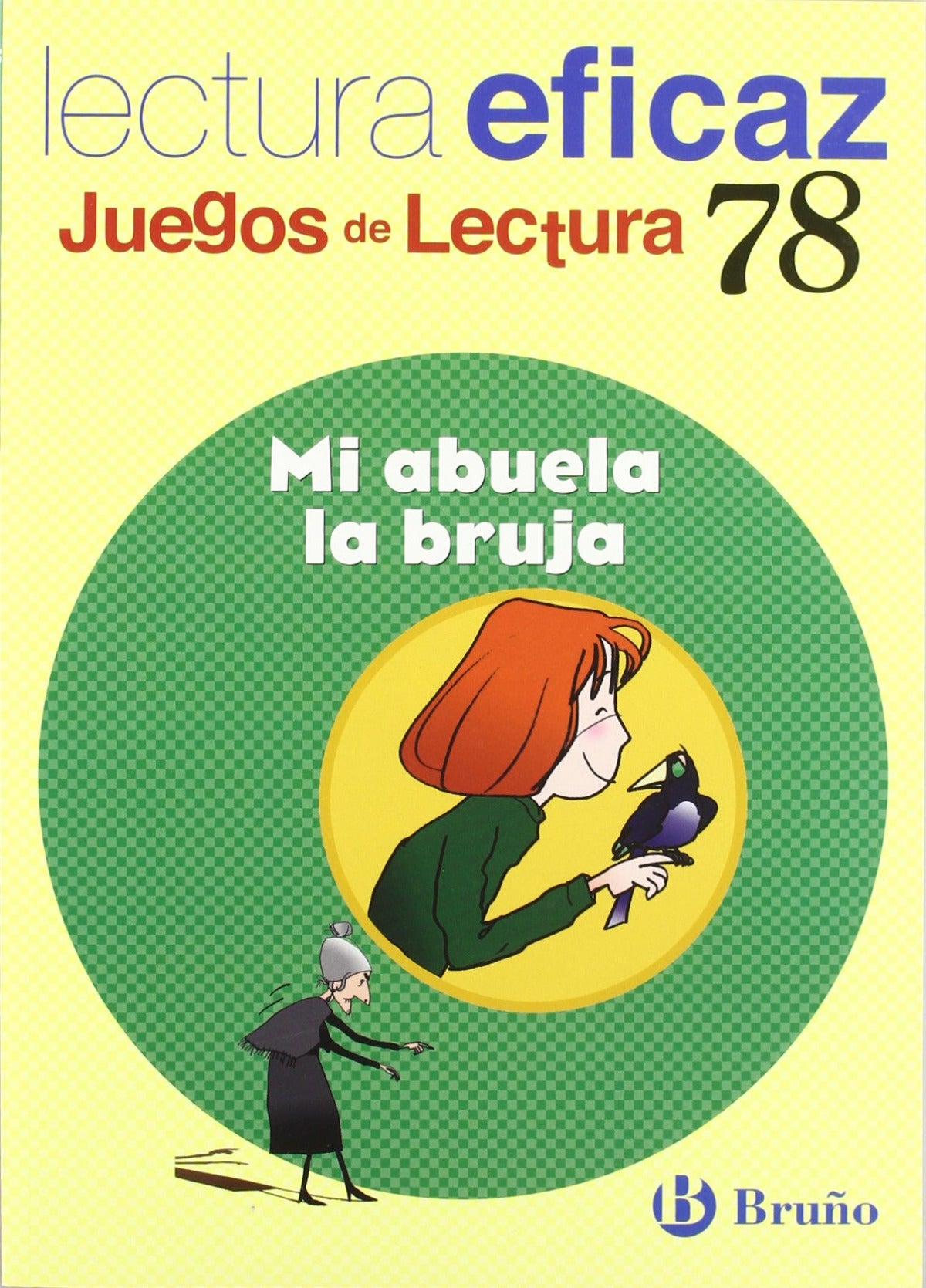 78.MI ABUELA LA BRUJA.(JUEGO DE LECTURA)