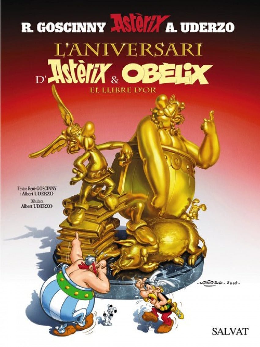 L ' aniversari d ' Astèrix i Obèlix. El llibre d ' or