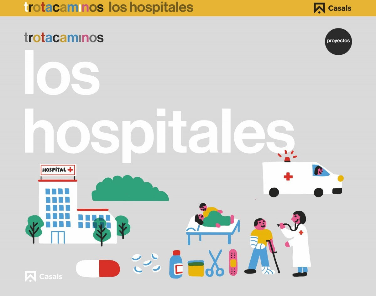 EL HOSPITAL 4 AÑOS TROTRACAMINOS