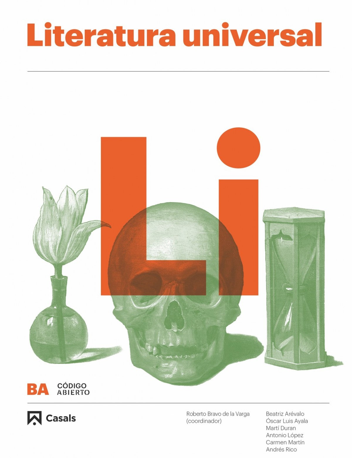 LITERATURA UNIVERSAL BACHILLERATO. CÓDIGO ABIERTO 2019