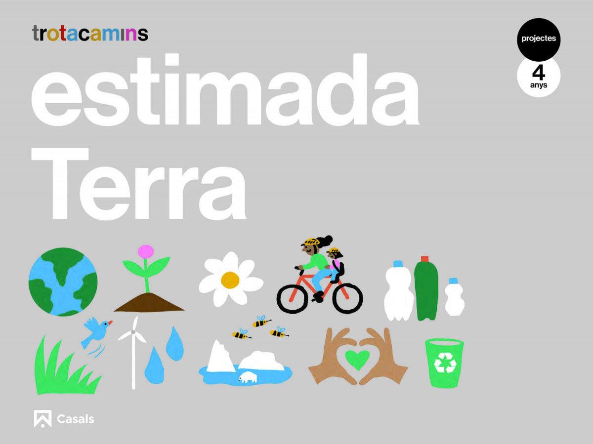 Estimada Terra 4 anys Trotacamins