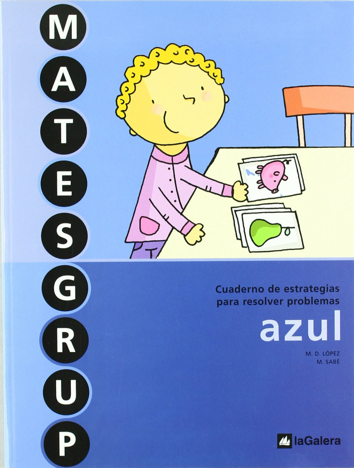 MATESGRUP AZUL.CUAD.ESTRATEGIAS PARA RESOLUCION PROBLEMAS