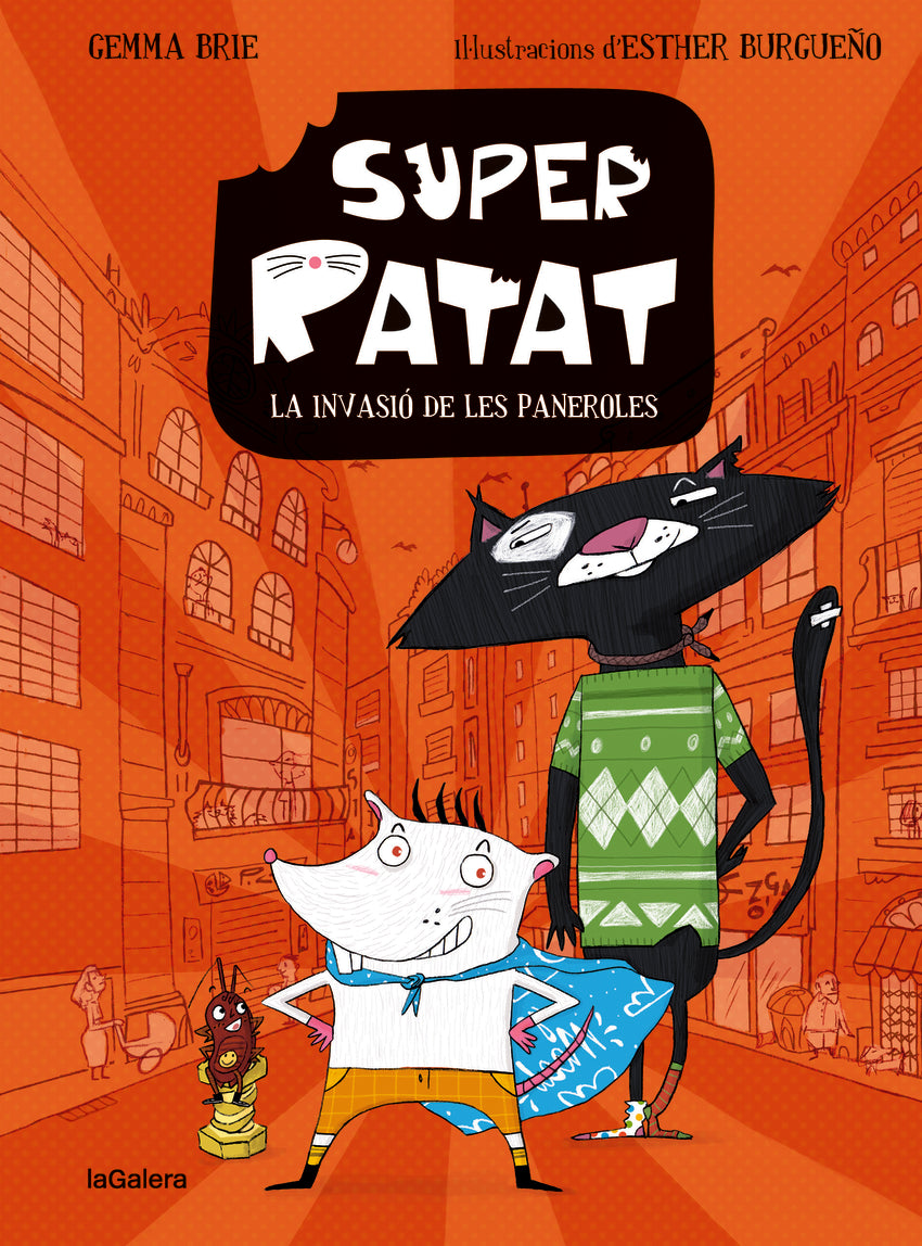 Super Ratat 1. La invasió de les paneroles
