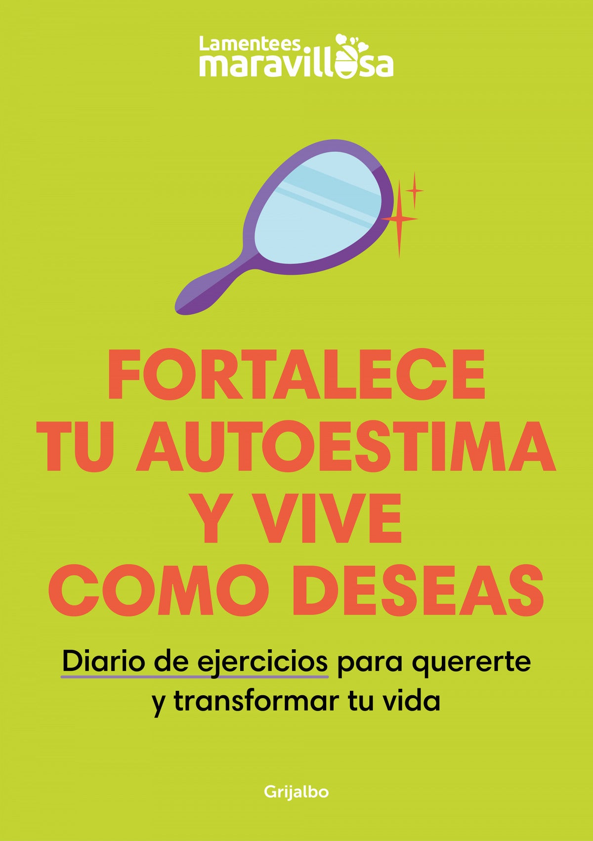 FORTALECE TU AUTOESTIMA Y VIVE COMO DESEAS