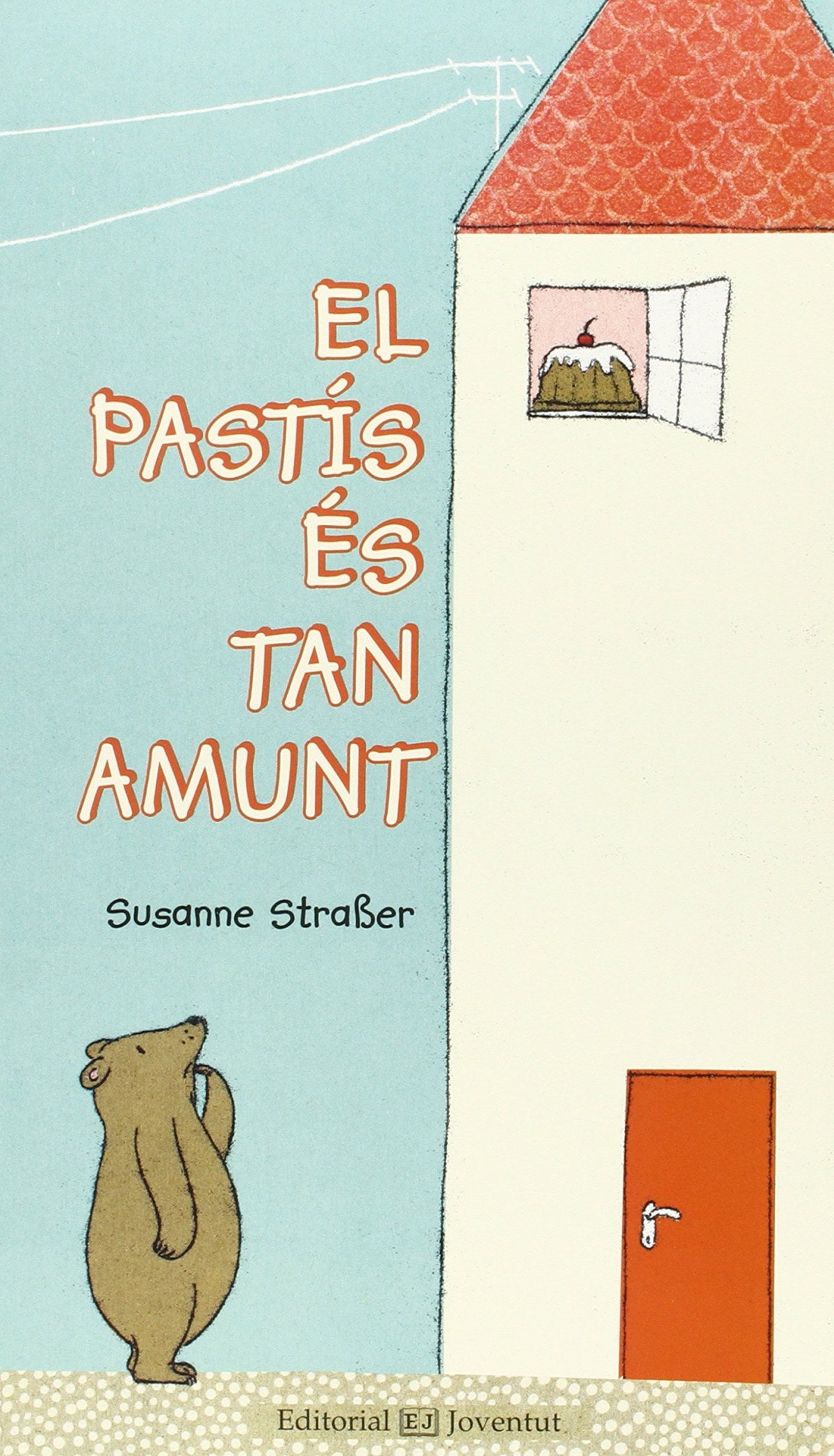 El pastis es tan amunt
