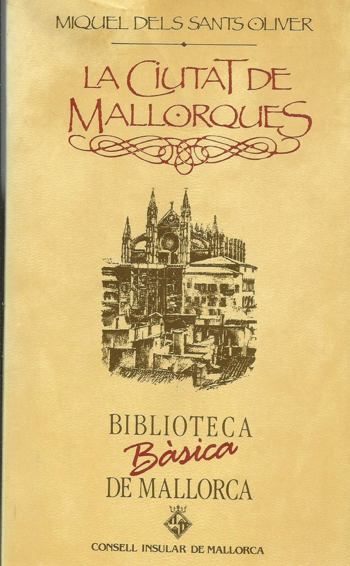 LA CIUTAT DE MALLORQUES (BBM)