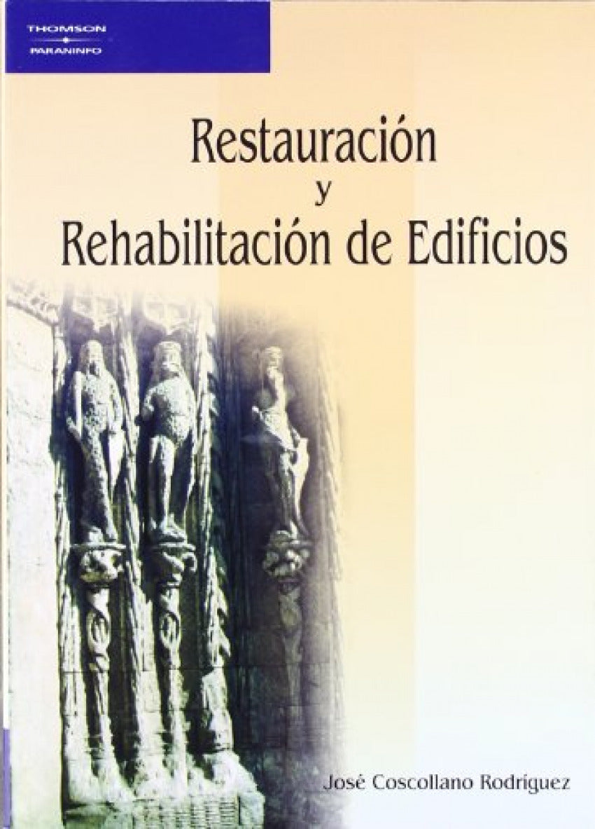 RESTAURACION Y REHABILITACION DE EDIFICIOS