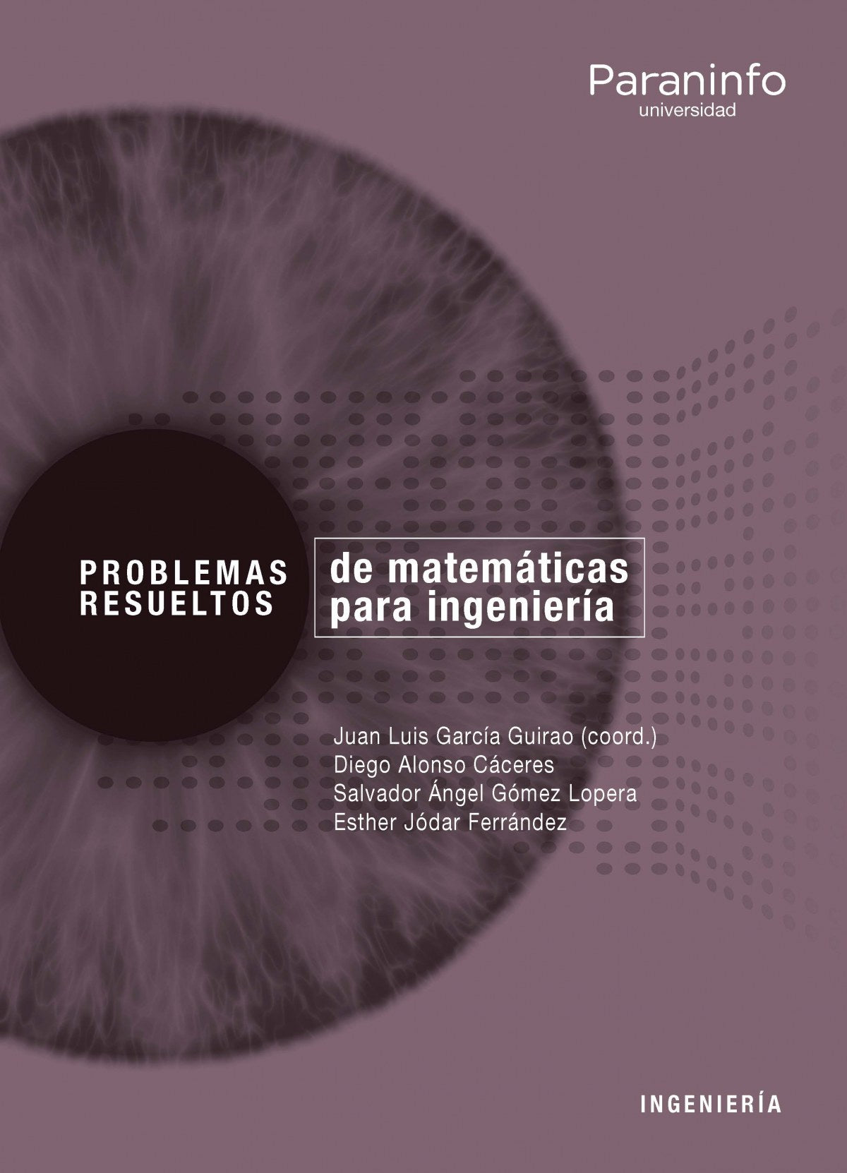 PROBLEMAS RESUELTOS DE MATEMÁTICAS PARA INGENIERIA