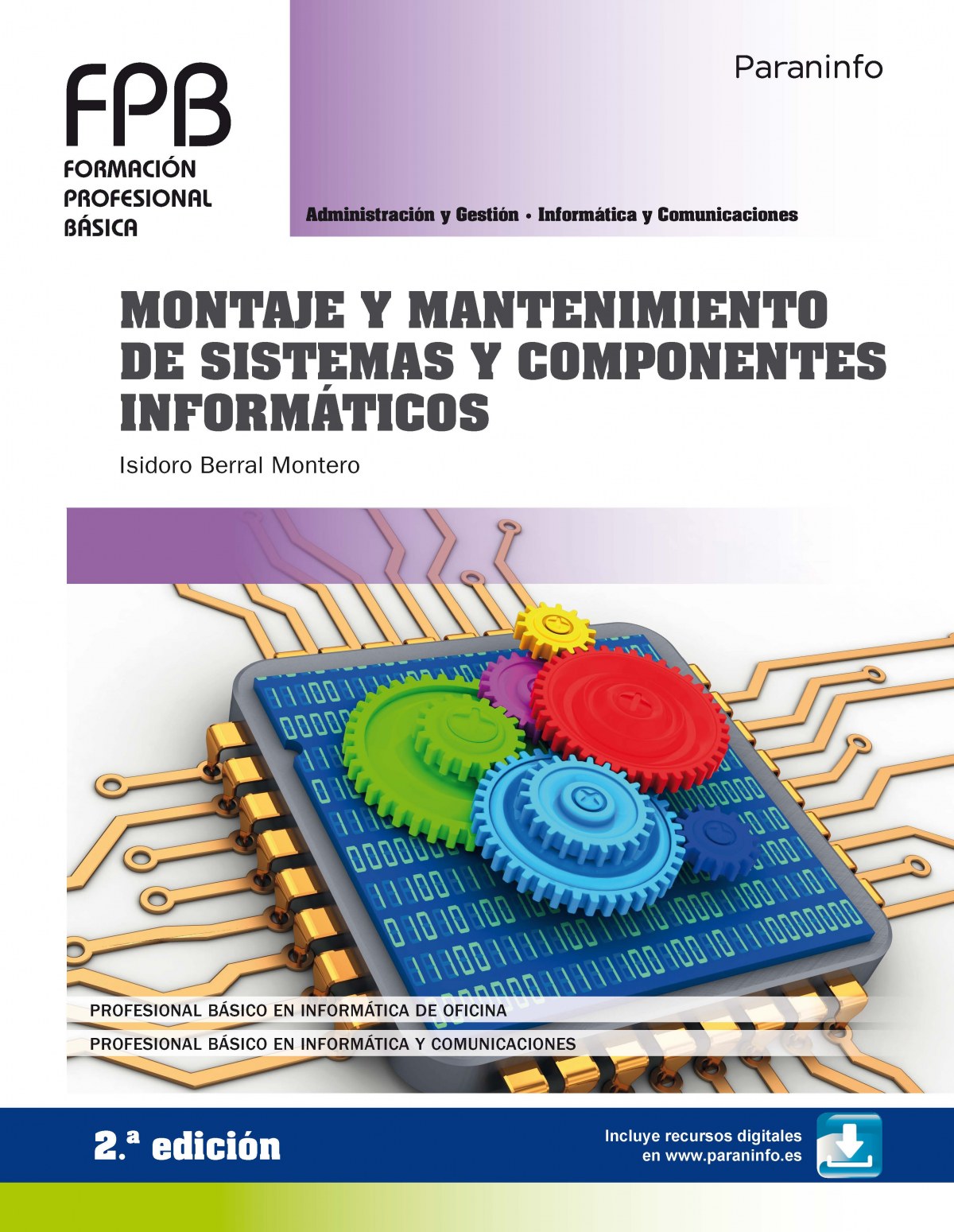 MONTAJE Y MANTENIMIENTO DE SISTEMAS Y COMPONENTES INFORMÁTICOS 2019