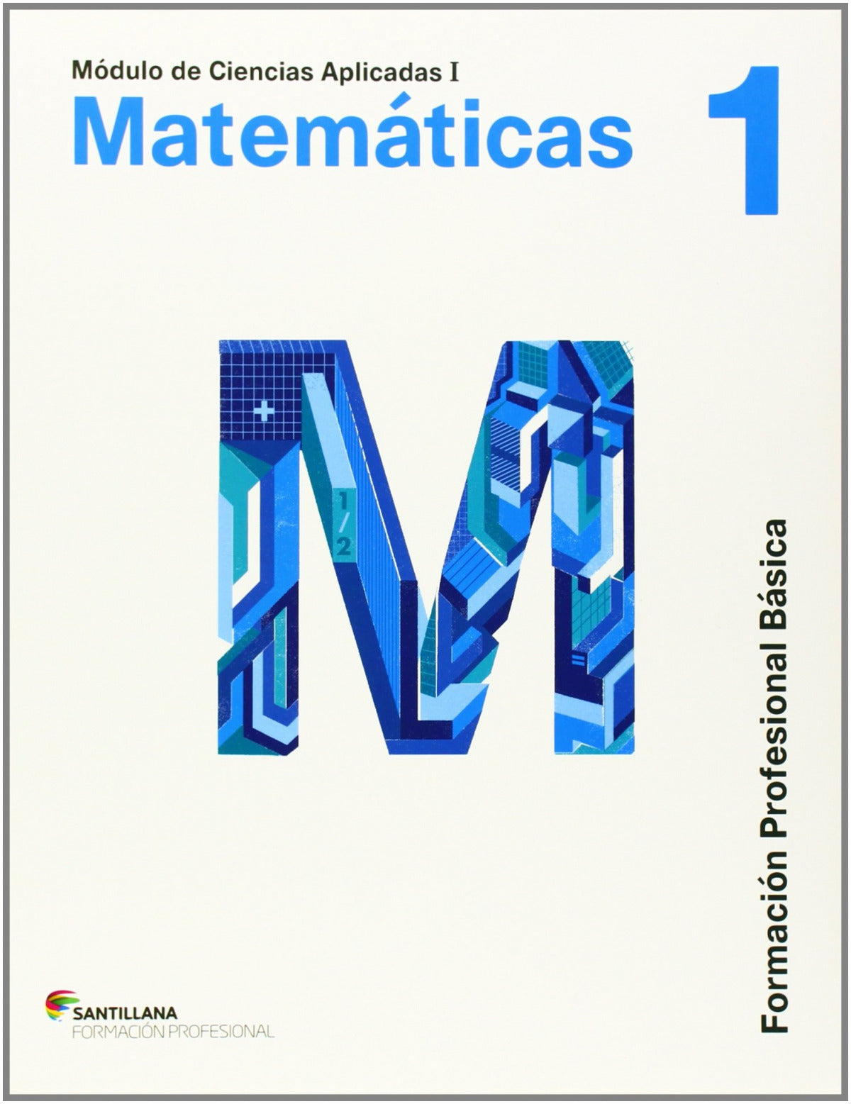 Matematicas 1º (Form.Profesional Basica)