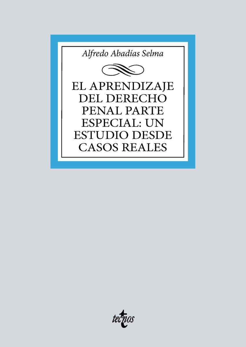 El aprendizaje del Derecho penal parte especial: un estudio desde casos reales