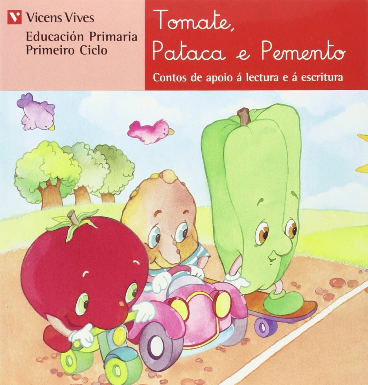 Tomate, Patac E Pemento. Lecturas. Primeiro Ciclo