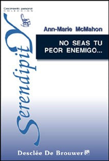 no seas tu peor enemigo... ícuando puedes ser tu mejor amigo!