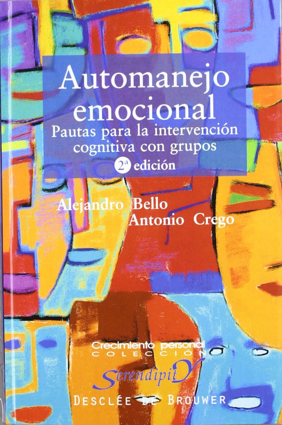 automanejo emocional. pautas para la intervencion cognitiva con grupos