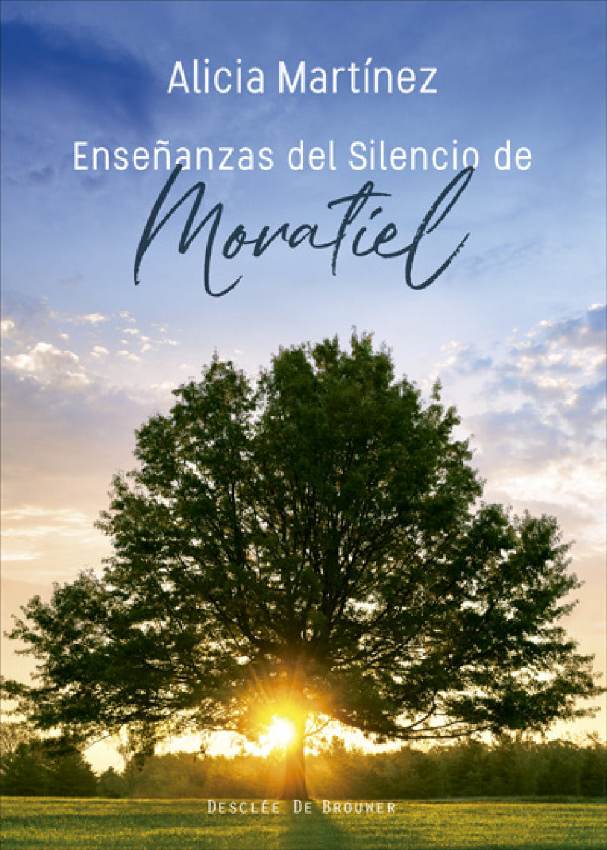 ENSEÑANZAS DEL SILENCIO DE MORATIEL