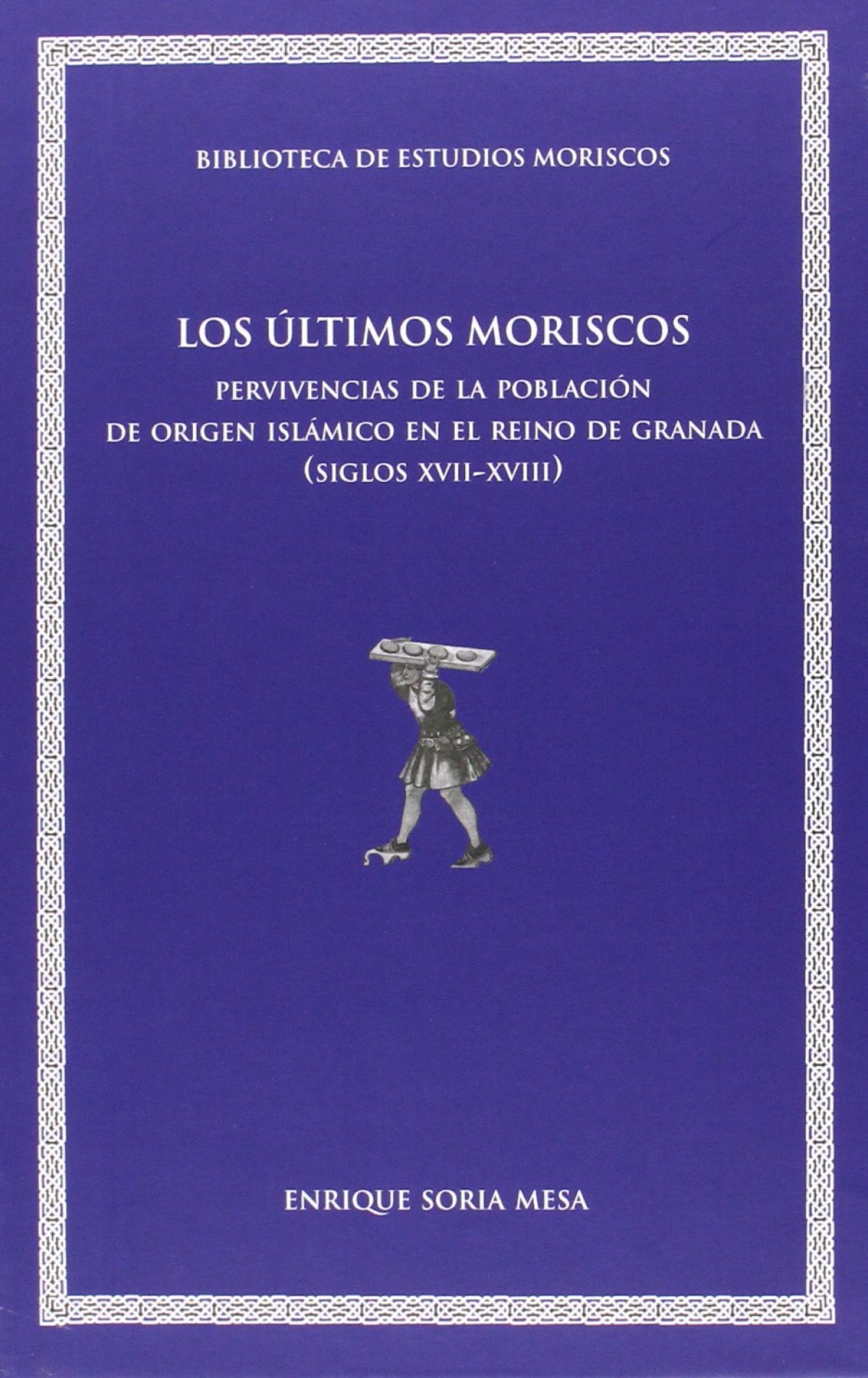 Los últimos moriscos