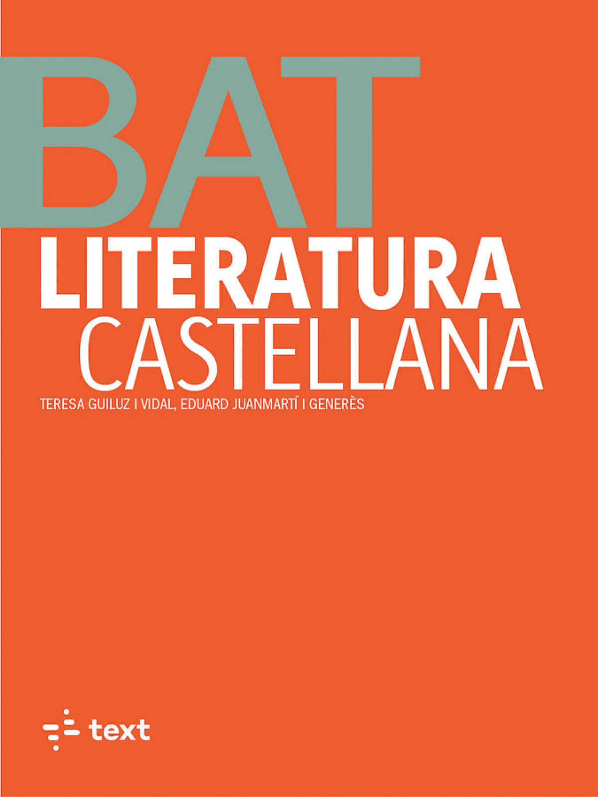 Literatura castellana. Batxillerat