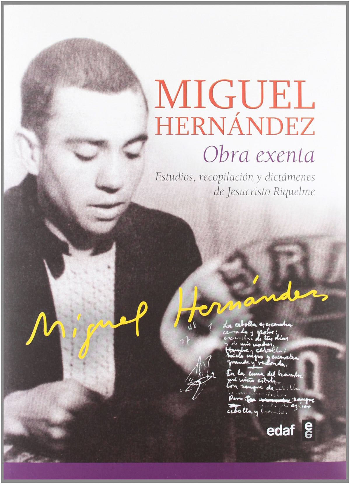 MIGUEL HERNANDEZ:OBRA EXENTA