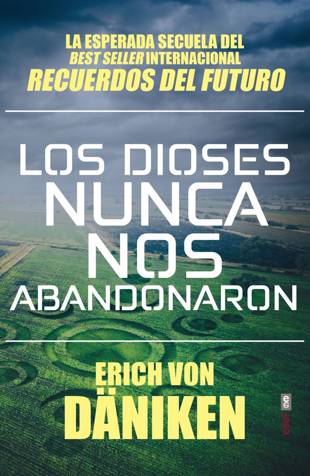 LOS DIOSES NUNCA NOS ABANDONARON