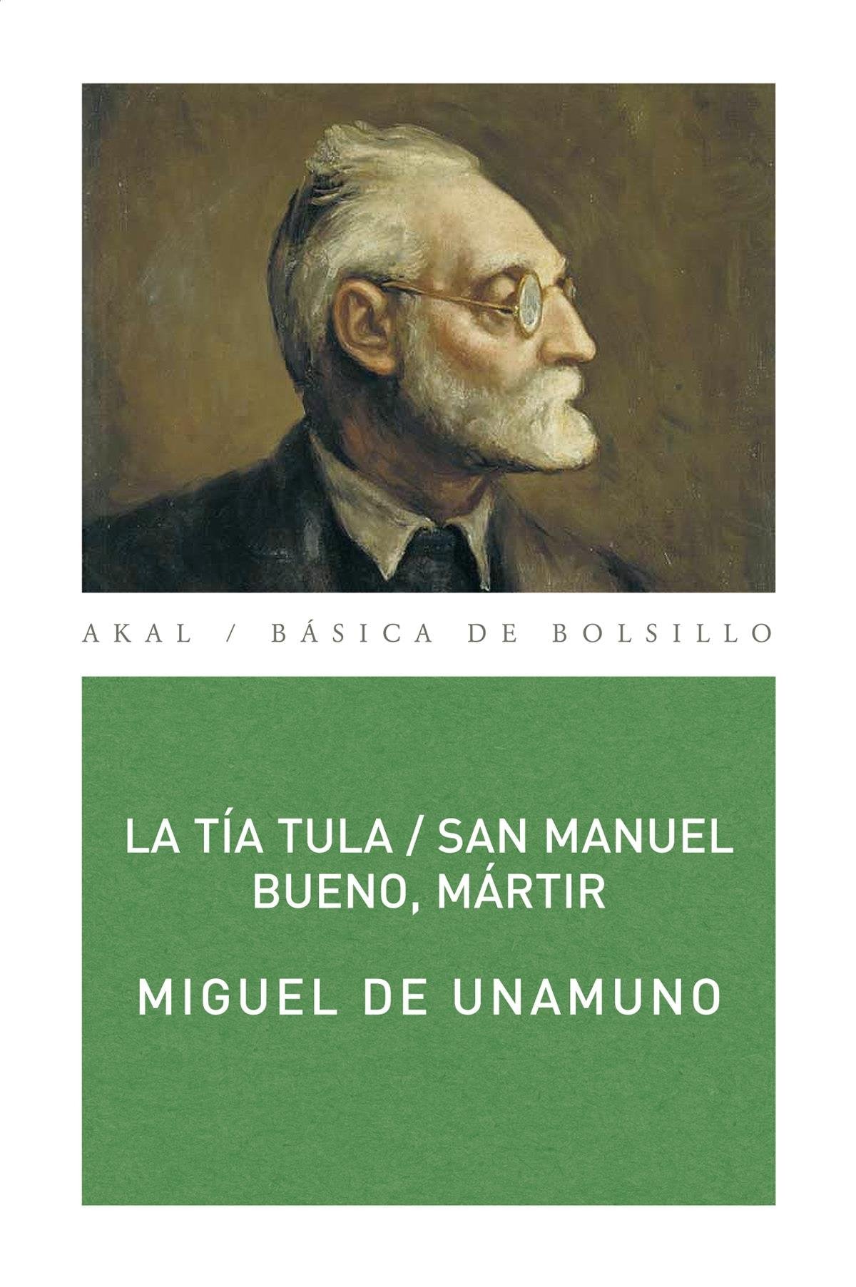 La tía Tula;San Manuel Bueno, mártir