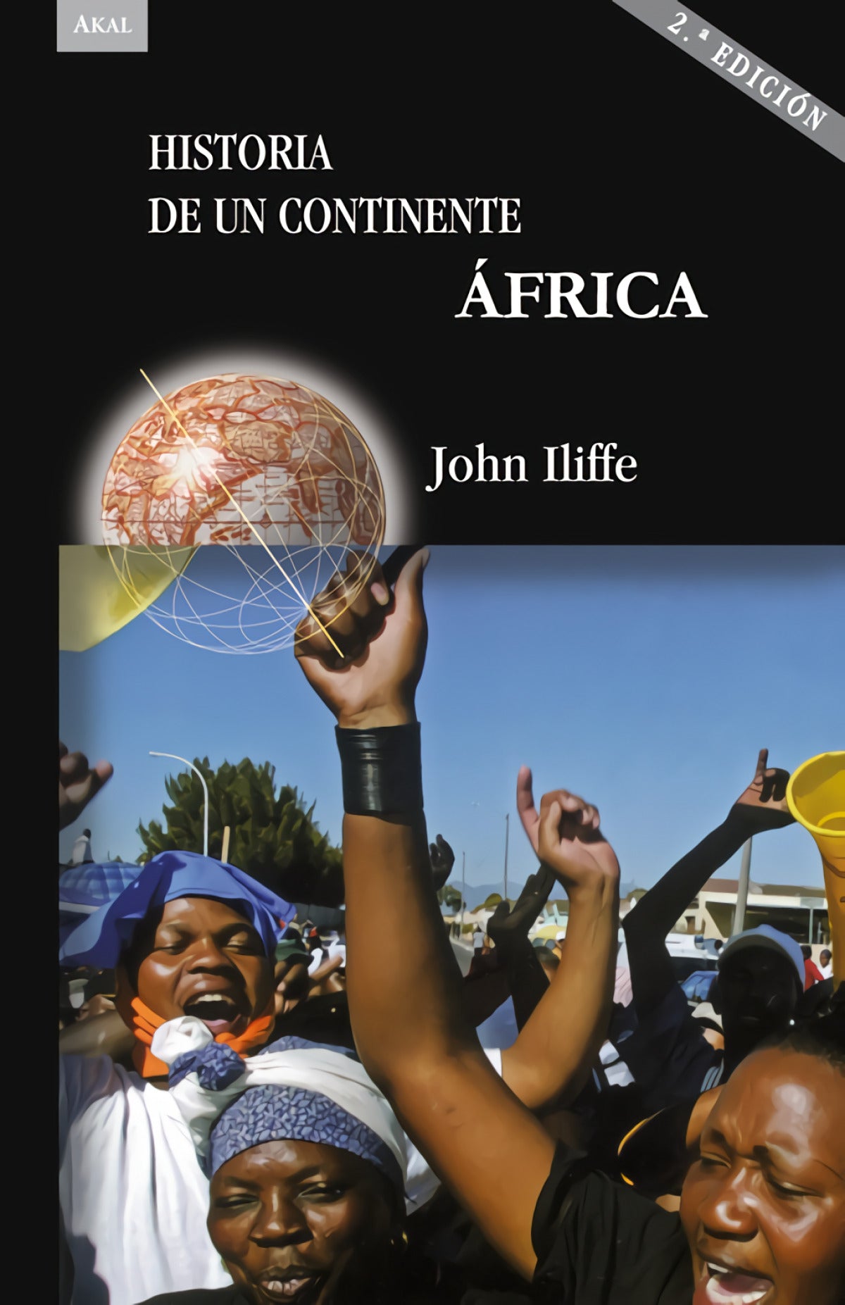 AFRICA HISTORIA DE UN CONTINENTE