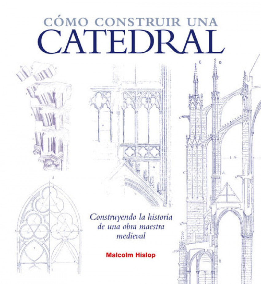 Como construir una catedral