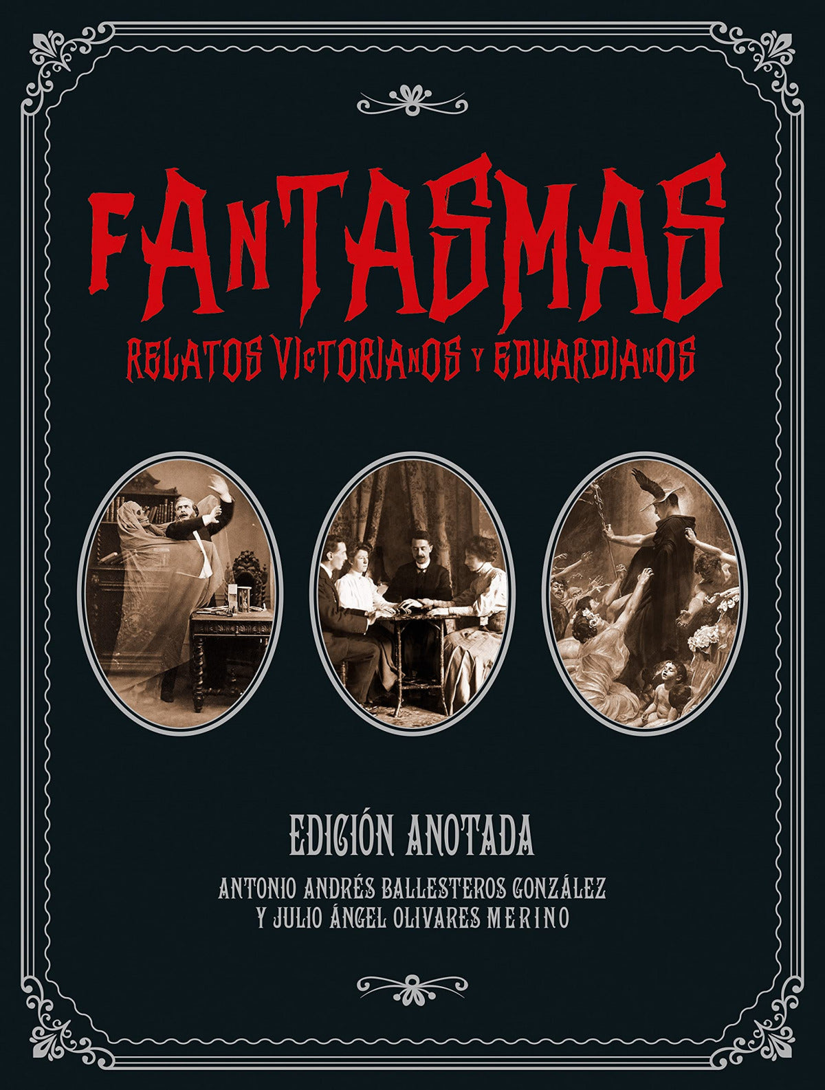 FANTASMAS EDICION ANOTADA