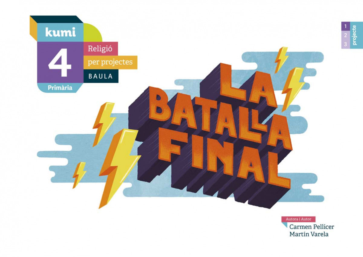 LA BATALLA FINAL 4 PRIMARIA RELIGIO PROJECTE KUMI