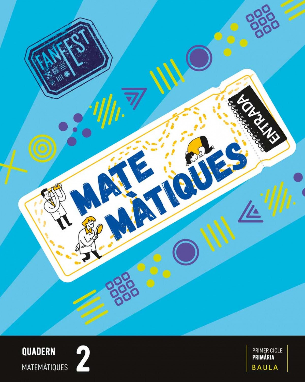 QUADERN MATEMATIQUES 2ºPRIMARIA. FANFEST. CATALUNYA 2023