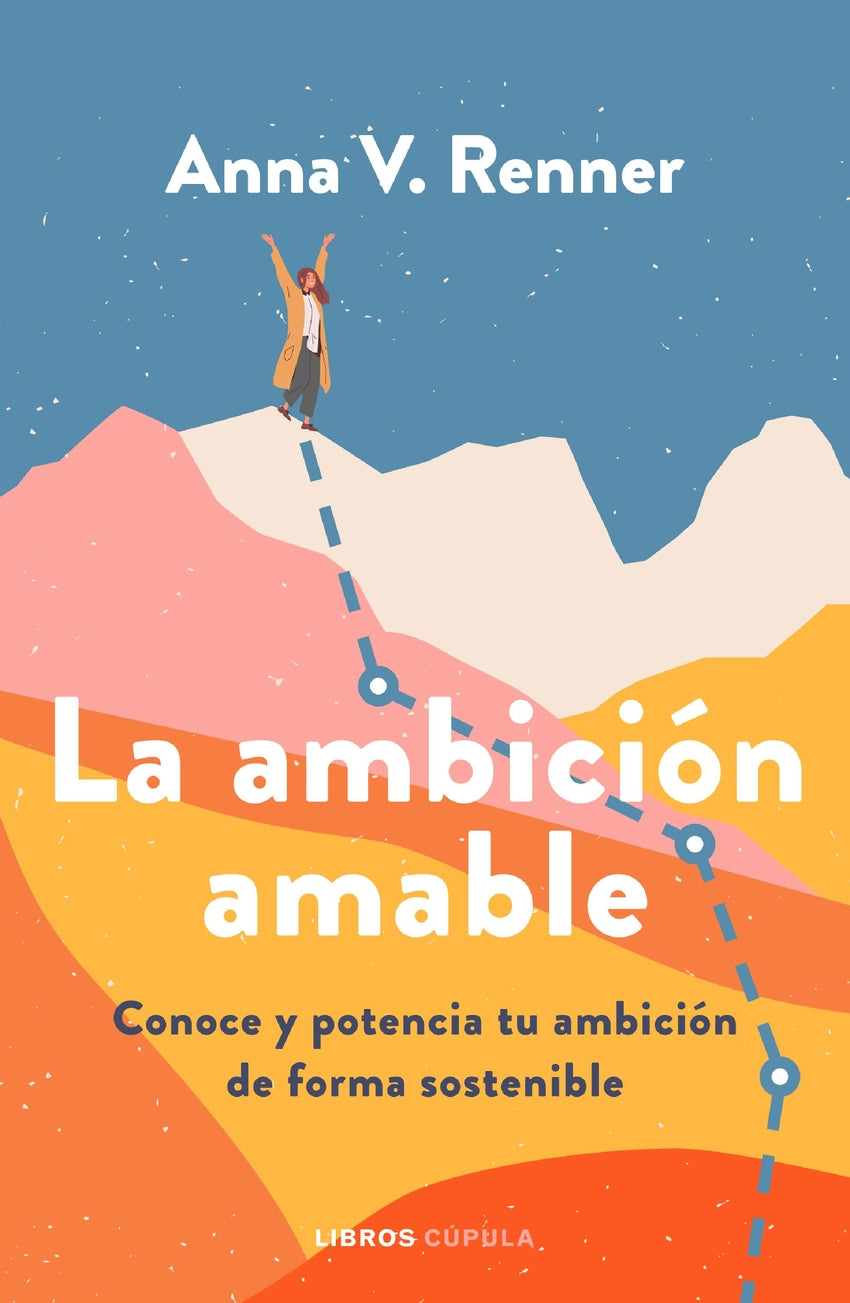 La ambición amable