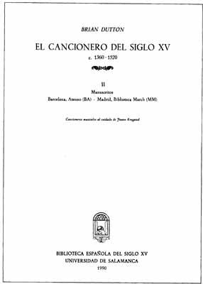 El Cancionero del Siglo XV, (c.1360-1520) Volumen II.