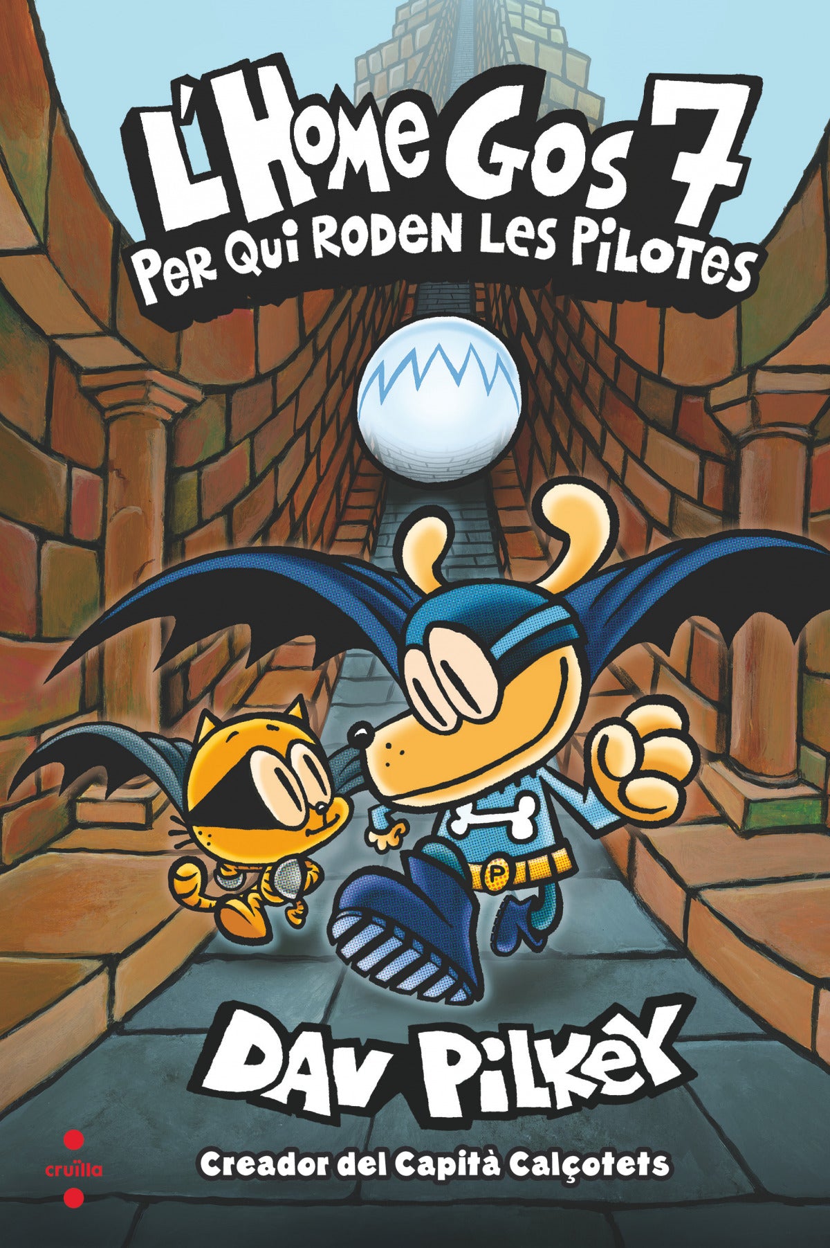 L'Home Gos 7: Per qui roden les pilotes