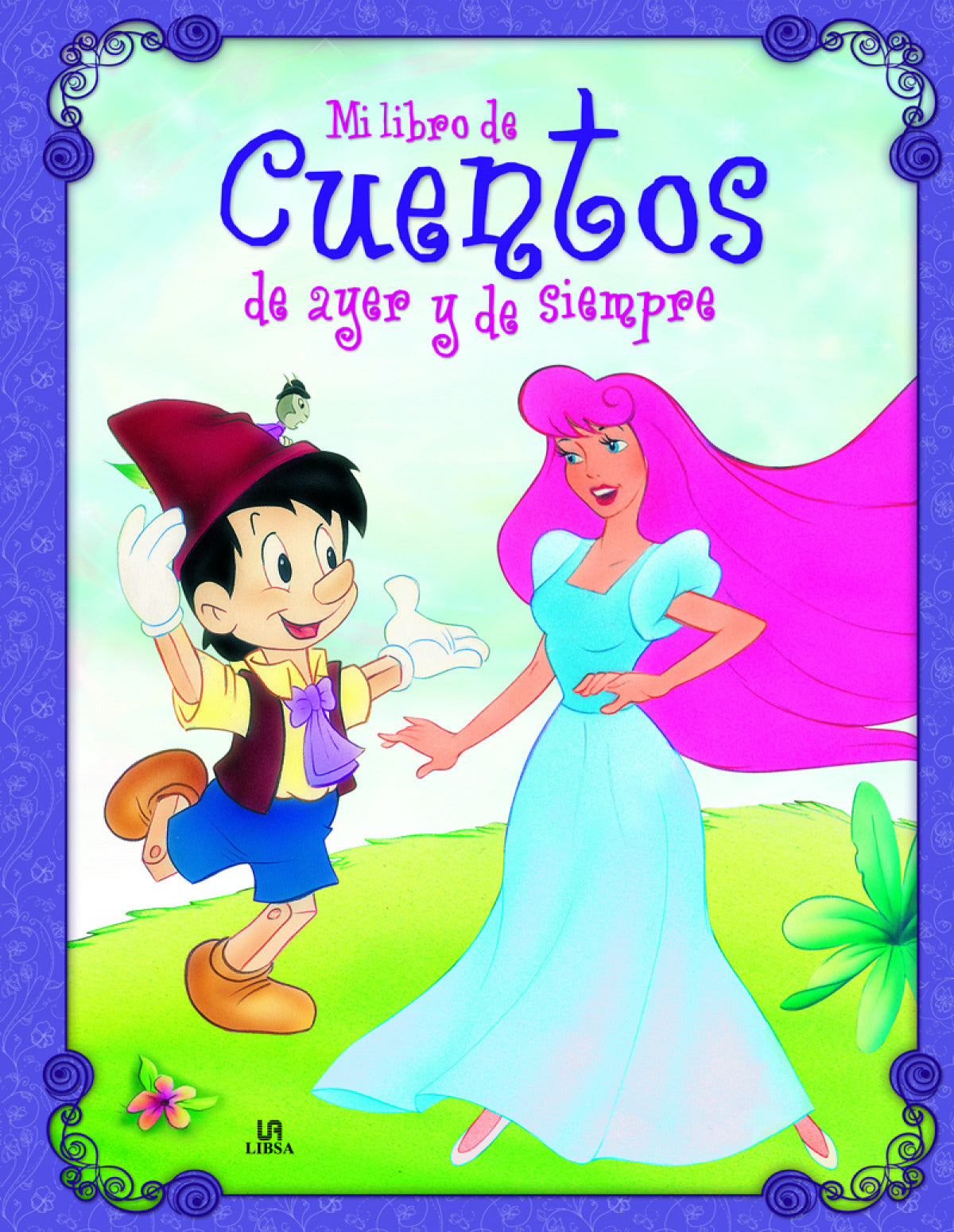 MI LIBRO DE CUENTOS DE AYER Y DE SIEMPRE