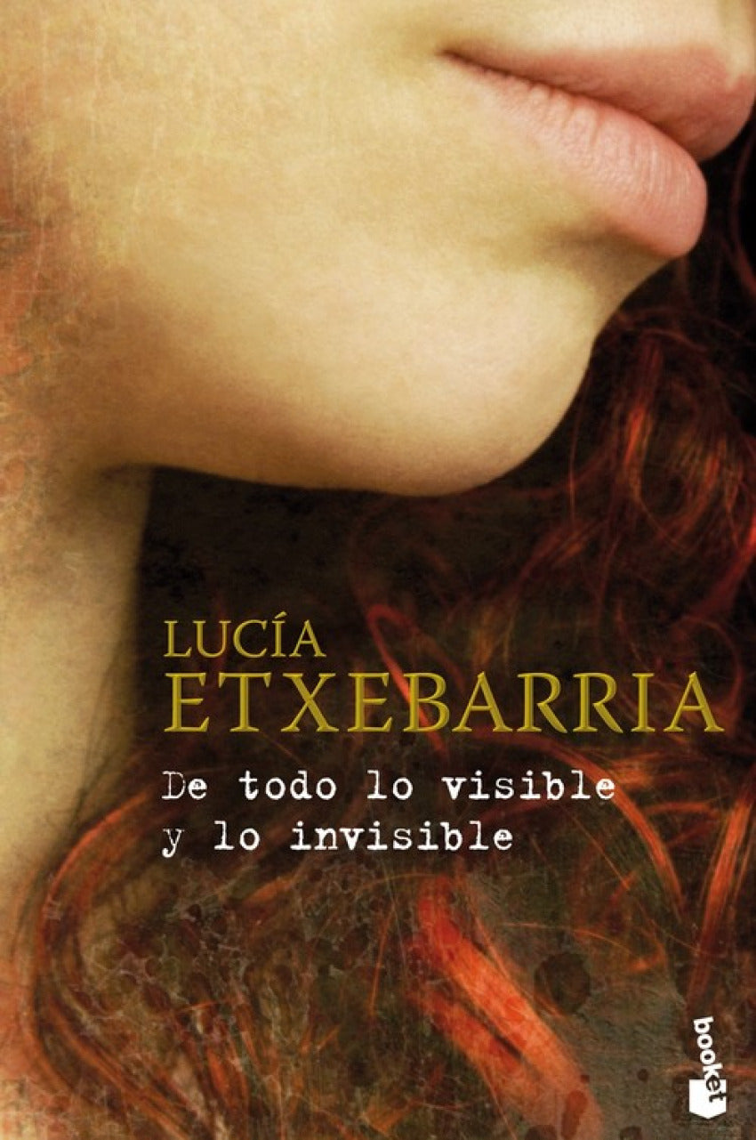 De todo lo visible y lo invisible