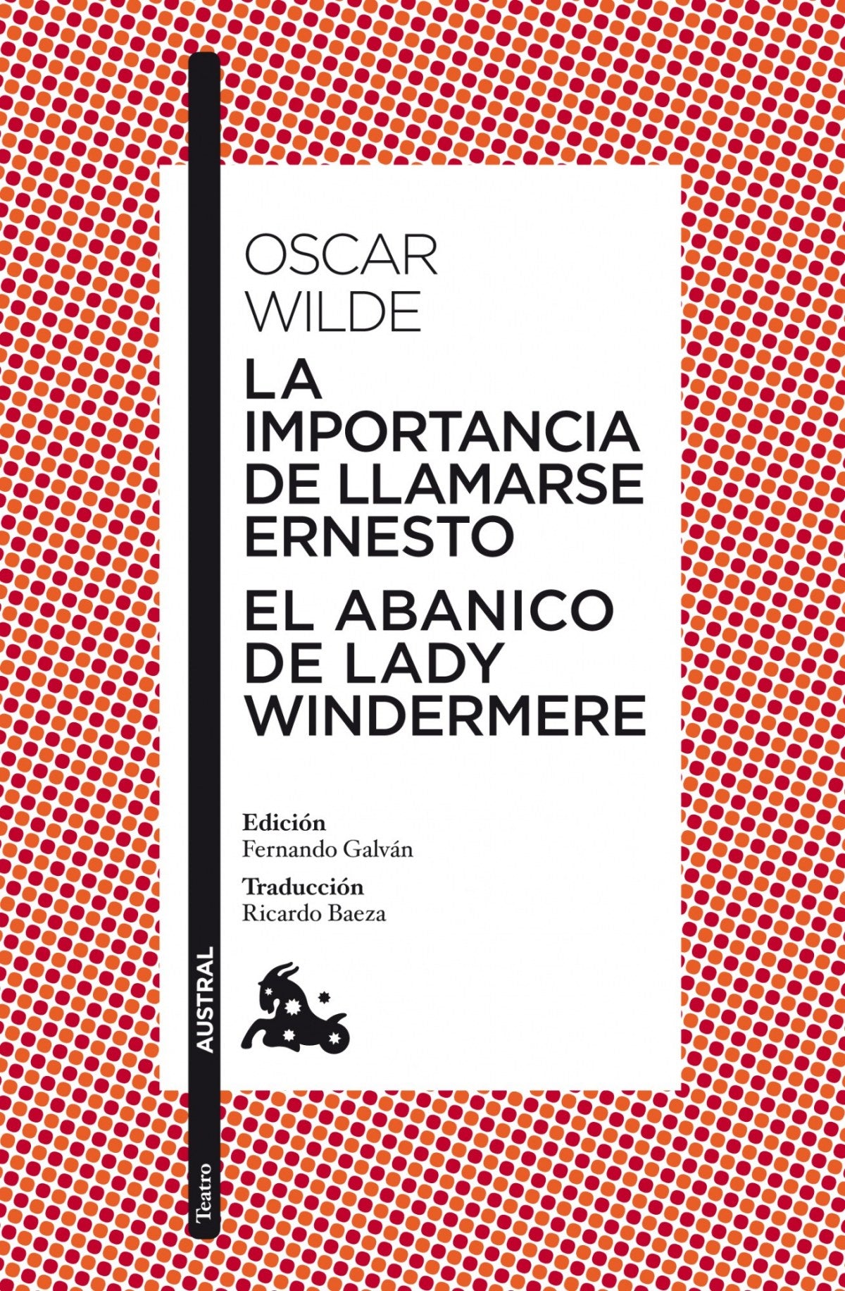 La importancia de llamarse Ernesto/El abancio de Lady Windermere