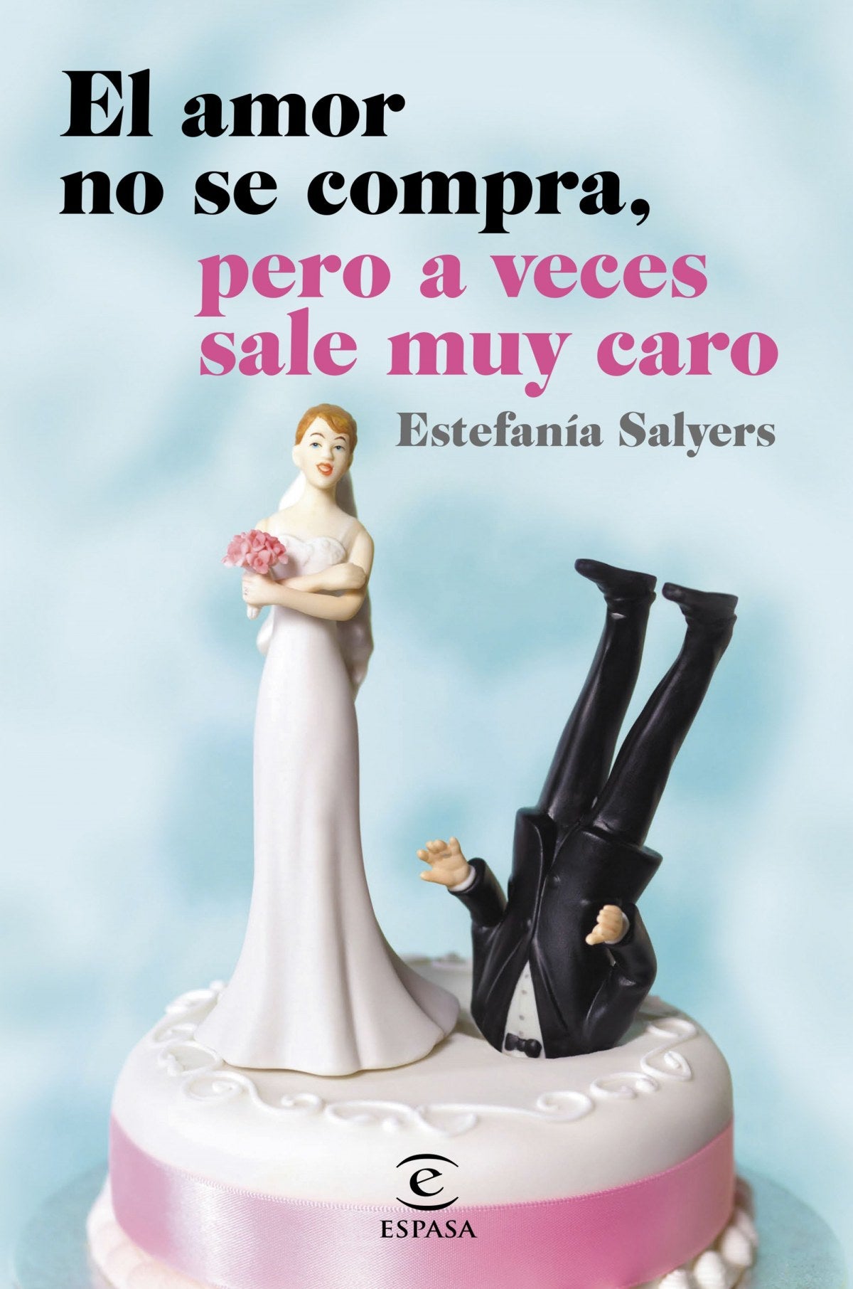 El amor no se puede comprar, pero a veces sale muy caro
