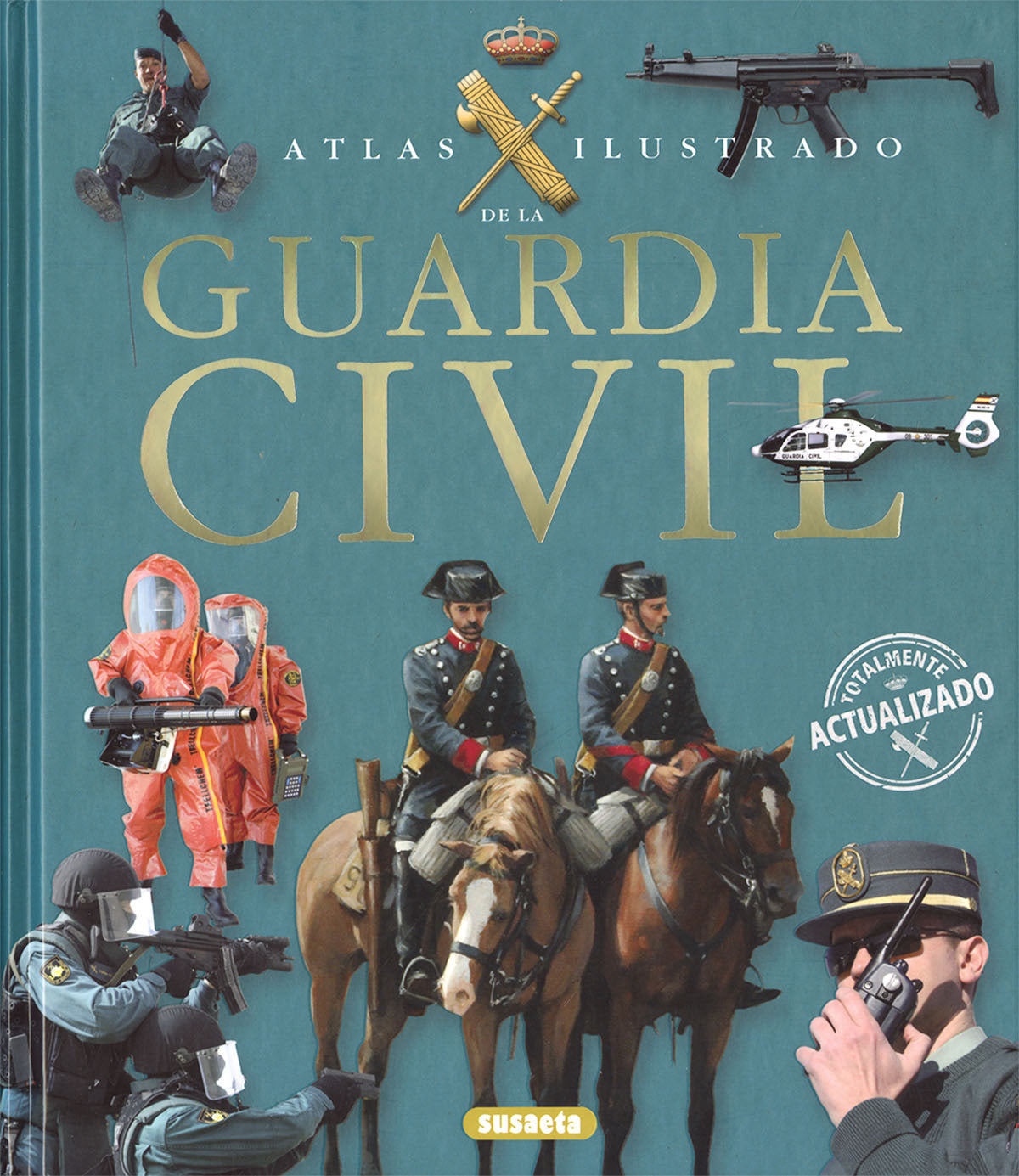 Atlas ilustrado de la Guardia Civil