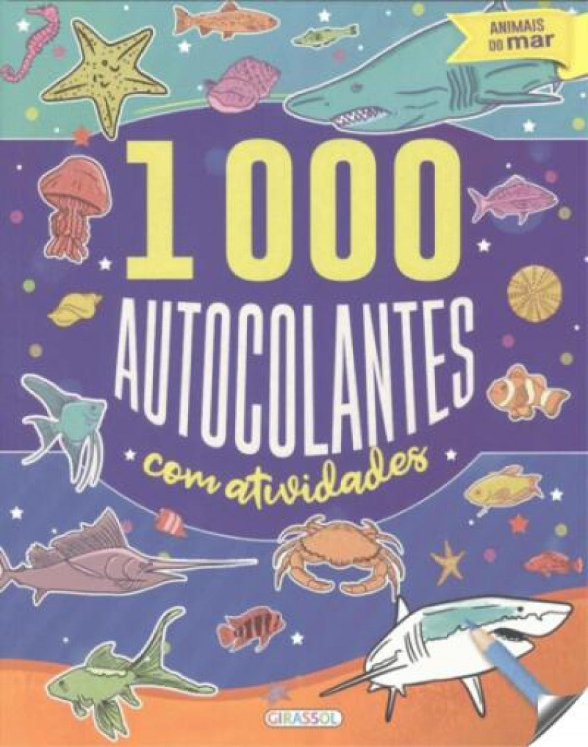 ANIMAIS DO MAR (1000 AUTOCOLANTES COM ACTIVIDADES)