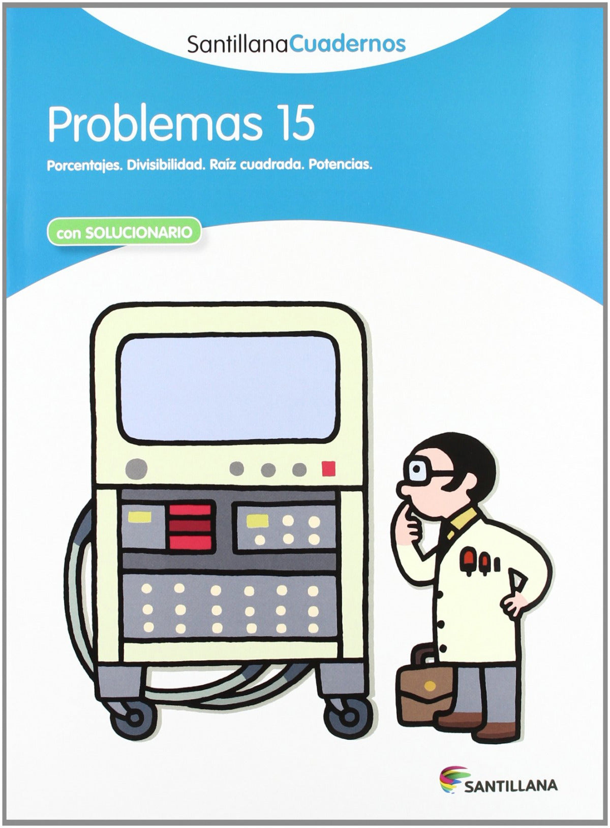 Problemas, Educación Primaria. Cuaderno 15