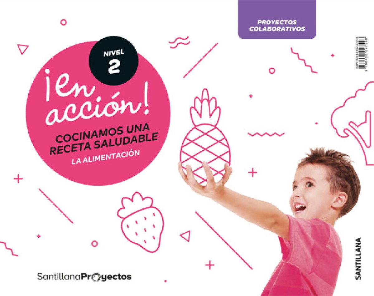EN ACCIÓN! NIVEL 2 4 AÑOS. COCINAMOS RECETAS