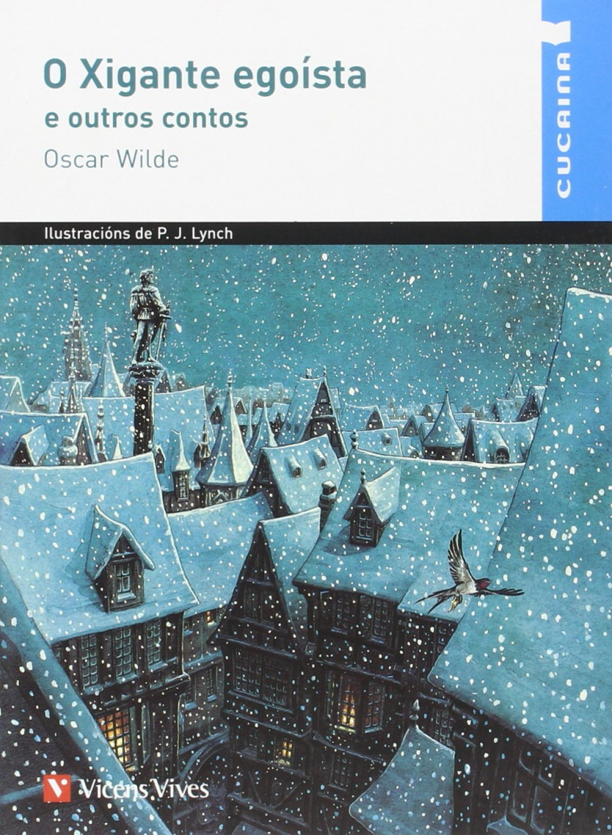 (G).2.XIGANTE EGOISTA E OUTROS CONTOS, O.(CUCAINA)