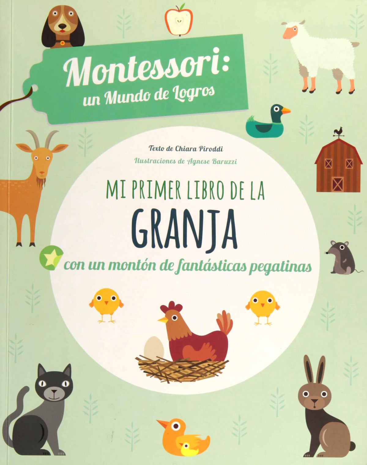 MI PRIMER LIBRO DE LA GRANJA CON PEGATINAS MONTESSORI UN MUNDO DE LOGROS