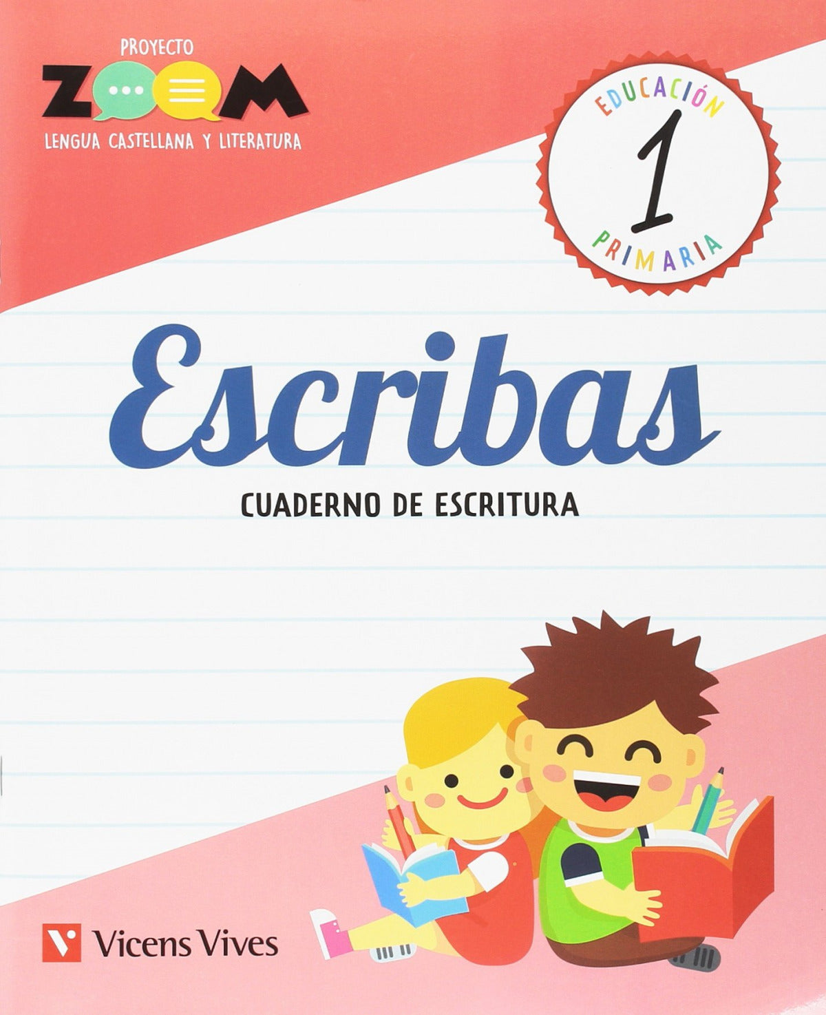 ESCRIBAS CUADERNO DE ESCRITURA 1 PRIMARIA PROYECTO ZOOM